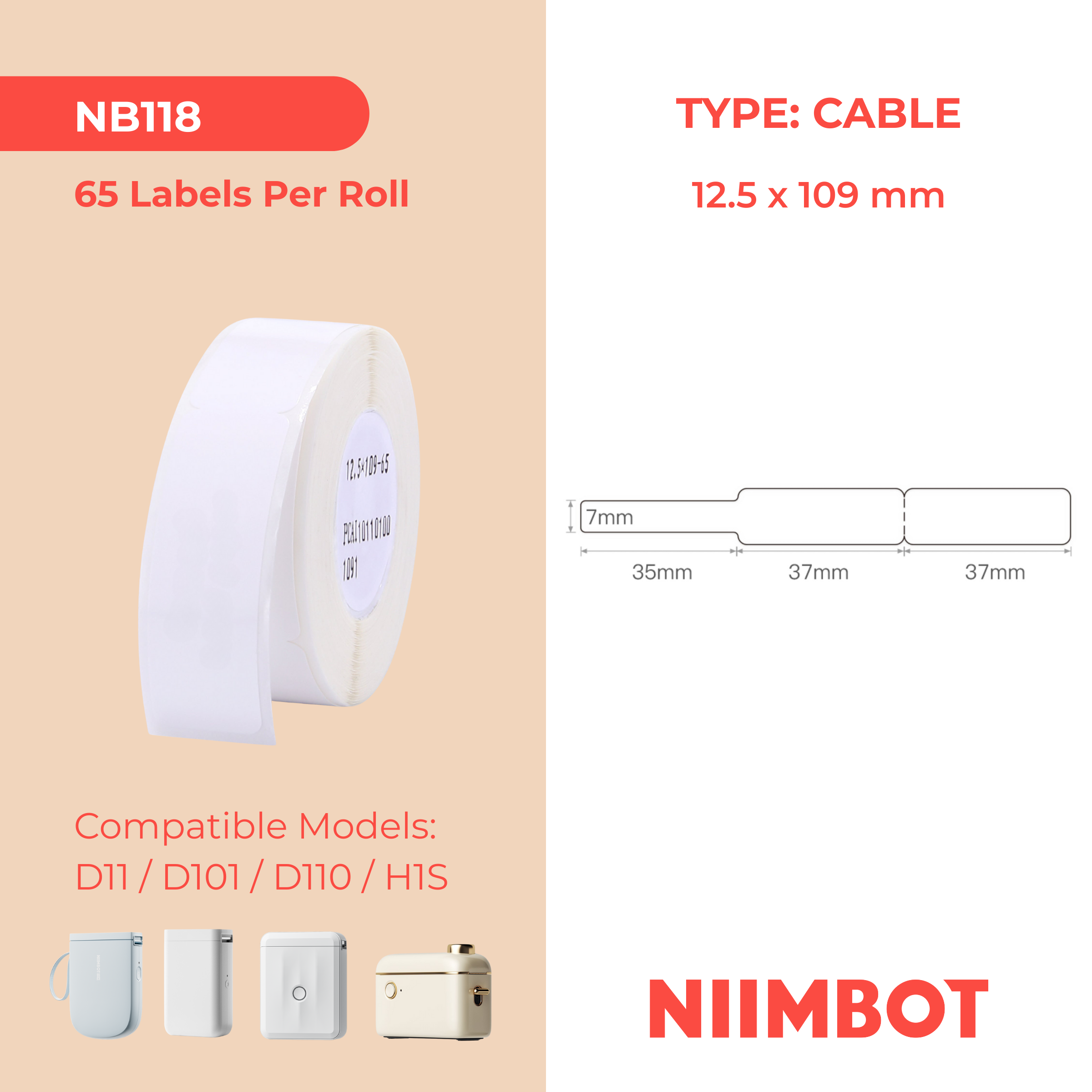 NB118 - NIIMBOT - D11 / D101 / D110 / H1S - RXL 12.5X109MM - 65 LABELS PER ROLL - CABLE - WHITE