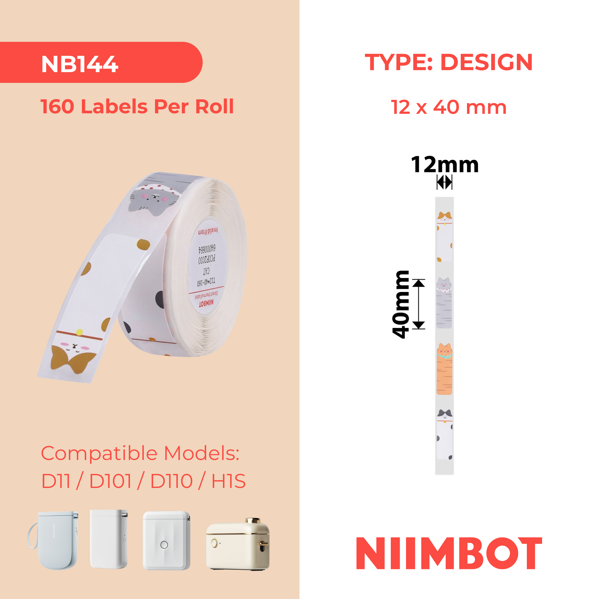 NB144 - NIIMBOT - D11 / D101 / D110 / H1S - RP12X40MM - 160 LABELS PER ROLL - CAT DESIGN