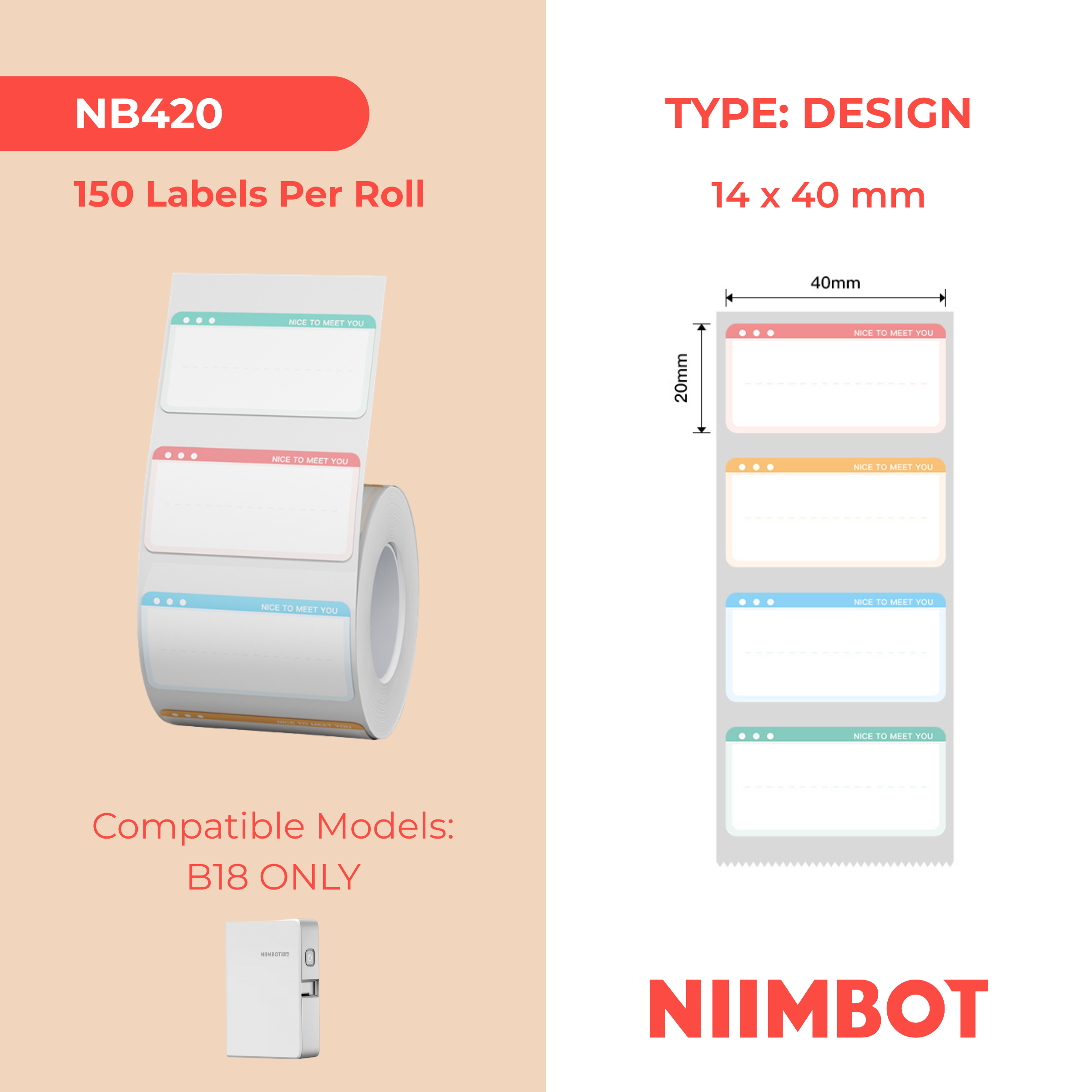 NB420 - NIIMBOT - B18 / N1 - 14X40MM - 150 NICE TO MEET YOU LABELS