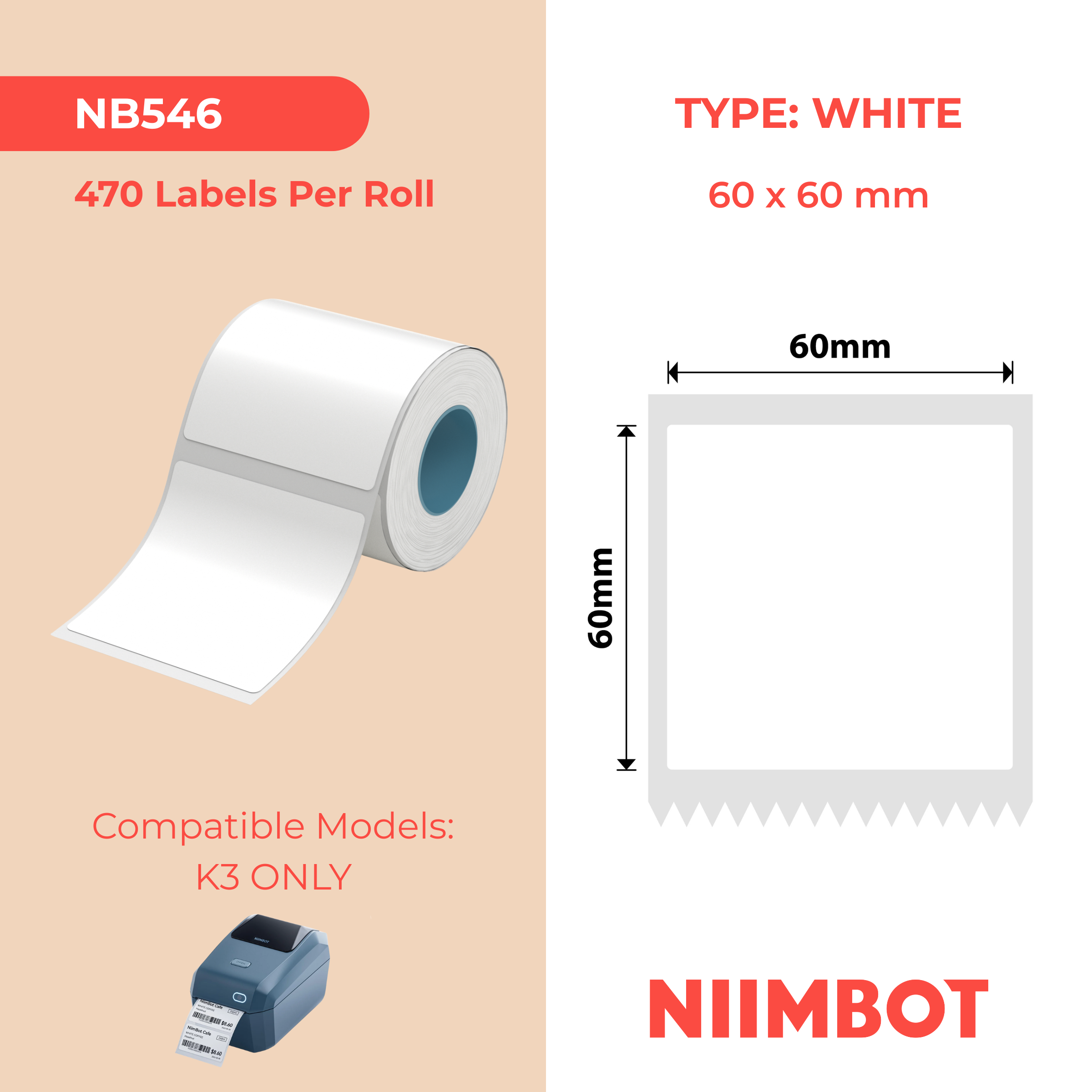NB546 - NIIMBOT - K2 / K3 - T60X60MM - 470 LABELS PER ROLL - WHITE