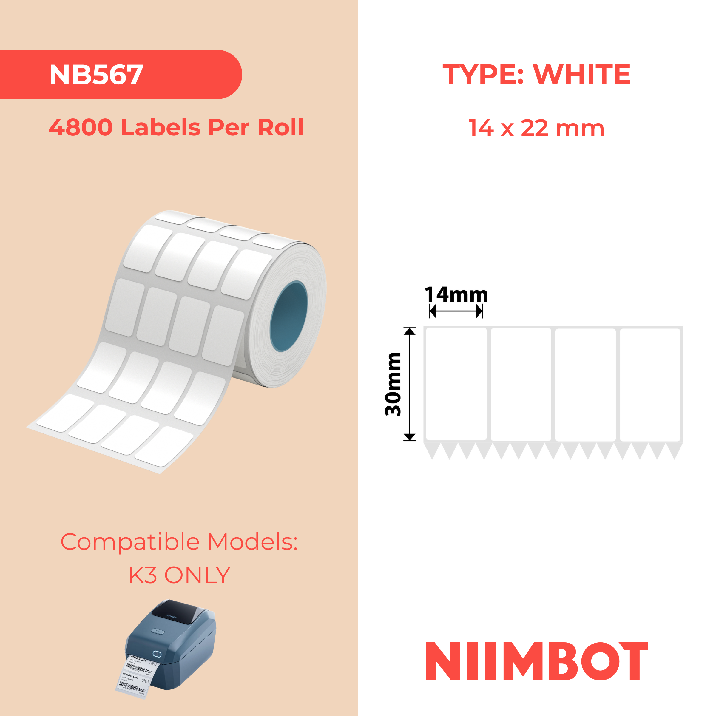 NB567 - Niimbot - K3 Only - 14x22mm/4L - 4,800 White Labels