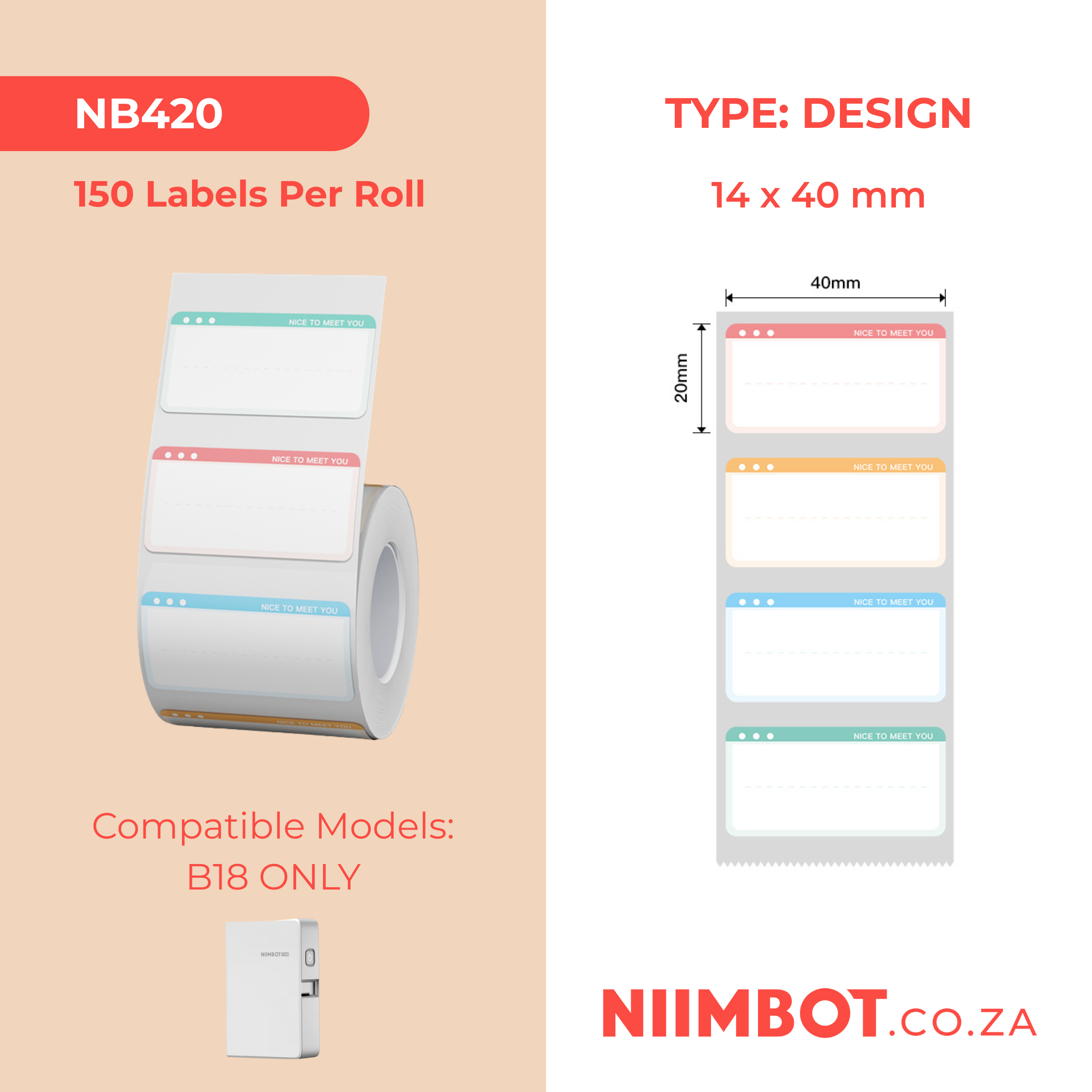 NB420 - NIIMBOT - B18 / N1 - EW14*40mm - 150 LABELS PER ROLL - NICE TO MEET YOU DESIGN